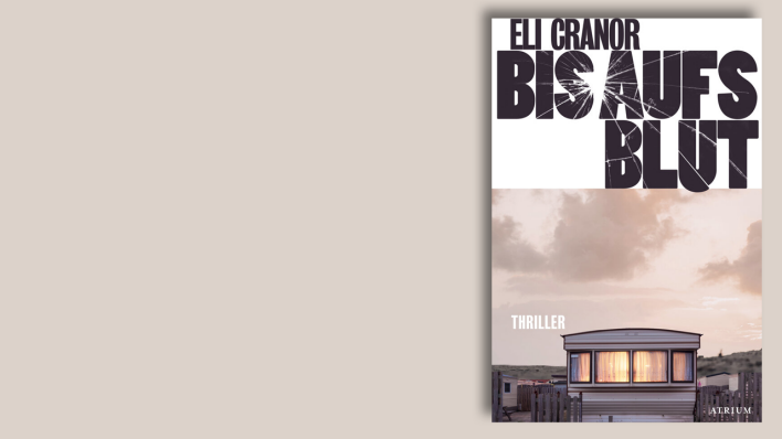 "Bis aufs Blut" von Eli Cranor (Buchcover) © Atrium Verlag